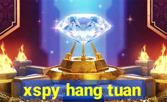 xspy hang tuan