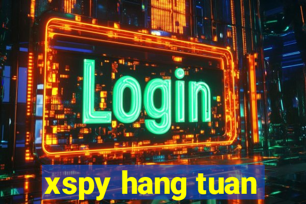 xspy hang tuan