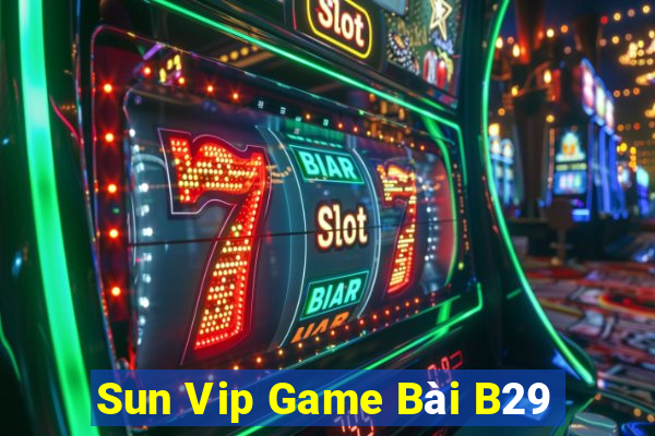 Sun Vip Game Bài B29