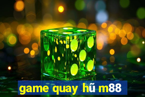 game quay hũ m88