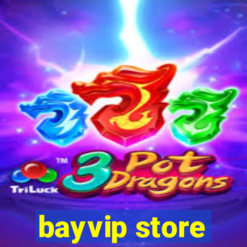 bayvip store