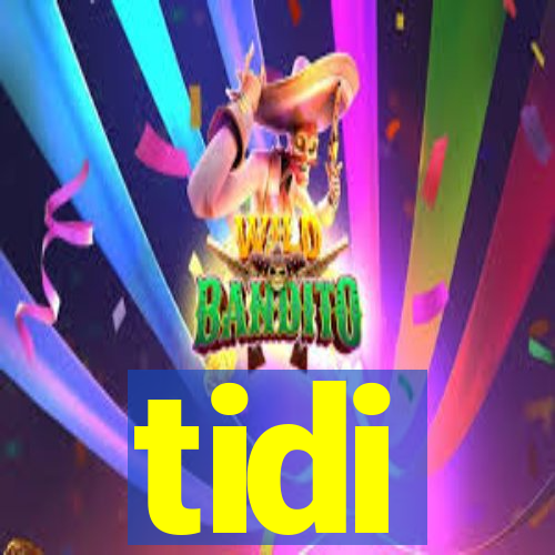 tidi