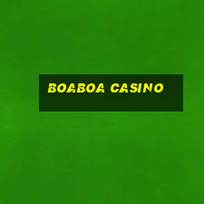 boaboa casino