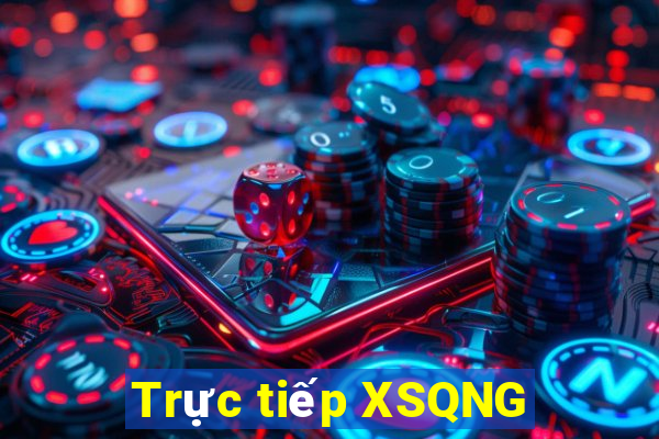 Trực tiếp XSQNG