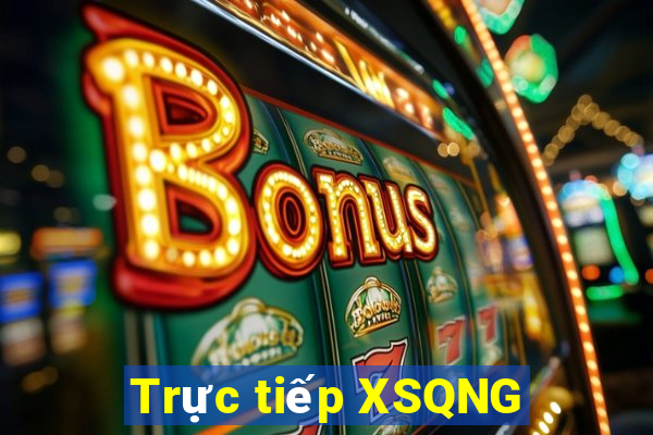 Trực tiếp XSQNG