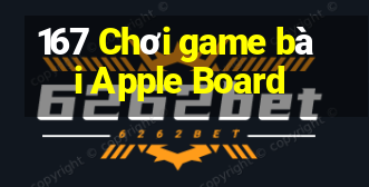 167 Chơi game bài Apple Board