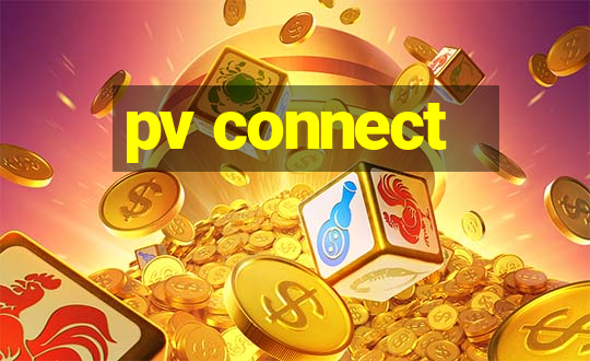 pv connect