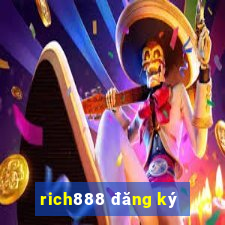 rich888 đăng ký