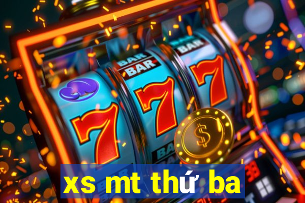 xs mt thứ ba