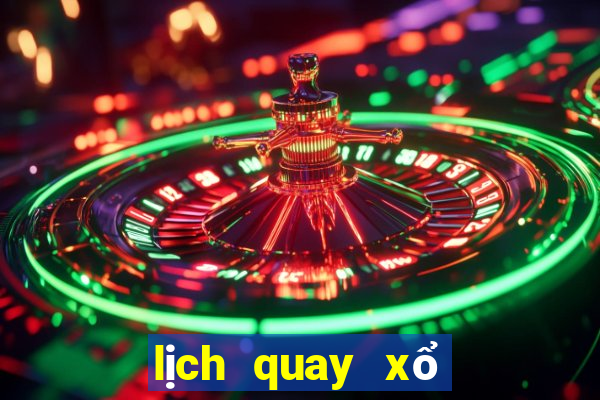 lịch quay xổ số 3 miền