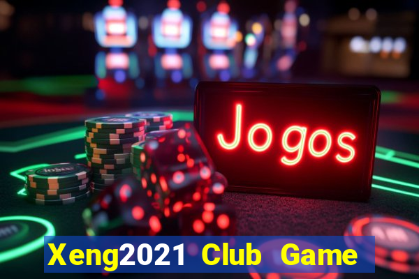 Xeng2021 Club Game Bài Sunwin