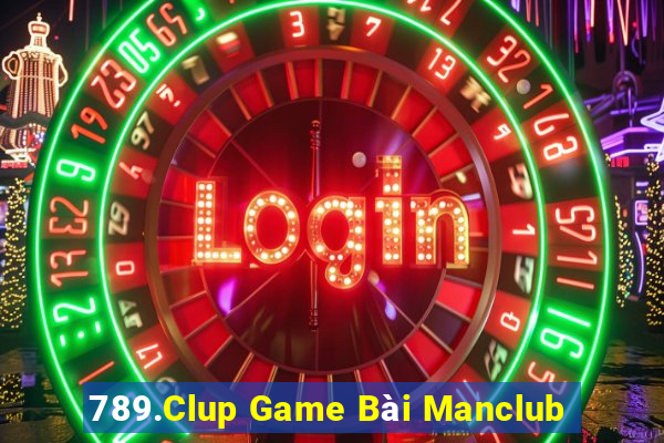 789.Clup Game Bài Manclub