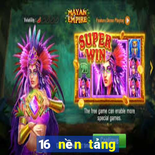 16 nền tảng chơi game