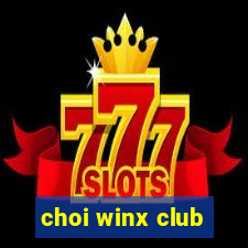 choi winx club