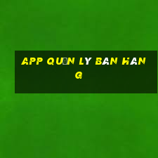 app quản lý bán hàng