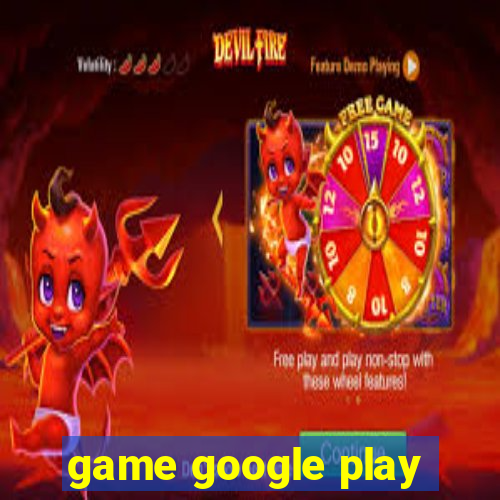 game google play