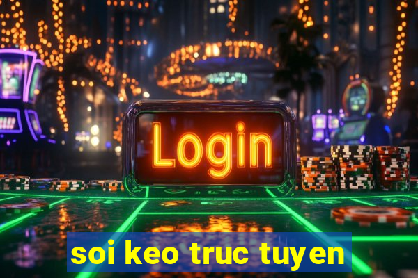 soi keo truc tuyen