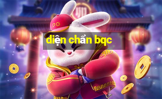 diện chẩn bqc