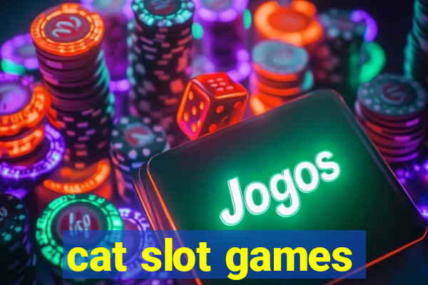 cat slot games