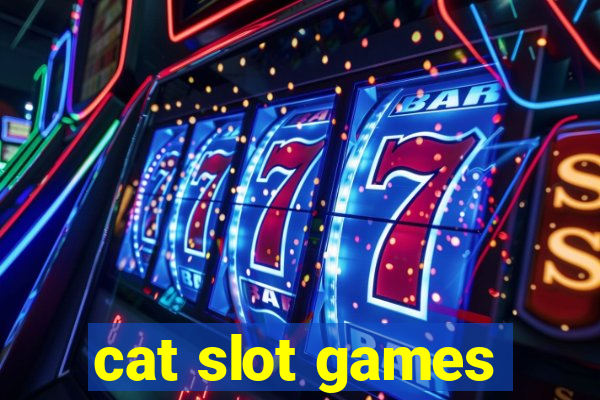 cat slot games