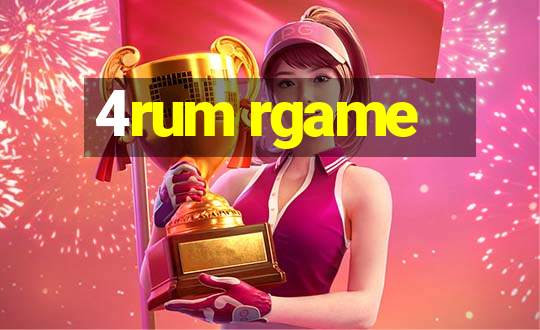 4rum rgame