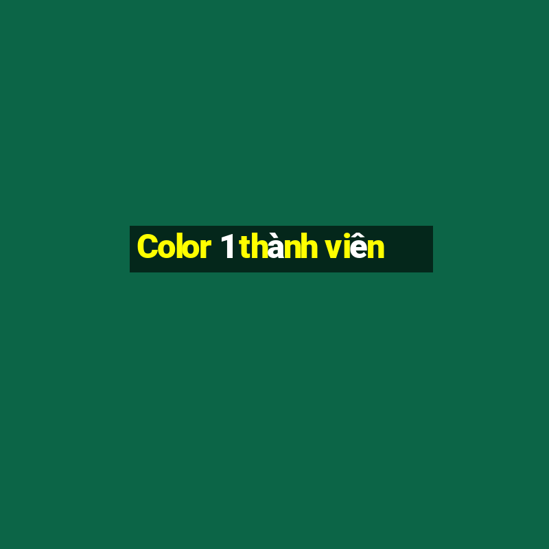 Color 1 thành viên