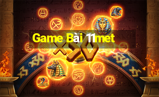 Game Bài 11met