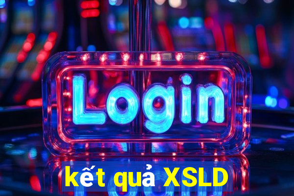 kết quả XSLD