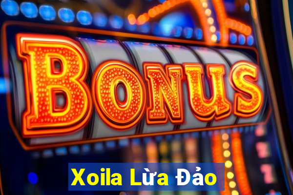 Xoila Lừa Đảo