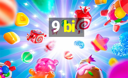 9 bi