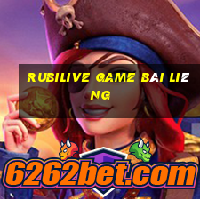 Rubilive Game Bài Liêng