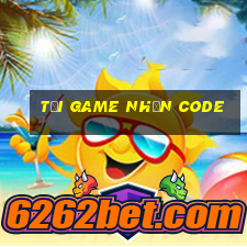 tải game nhận code