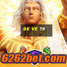 de ve 79