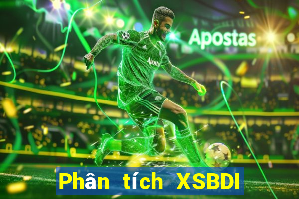 Phân tích XSBDI Thứ 6