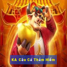 KA Câu Cá Thám Hiểm