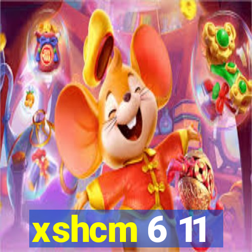 xshcm 6 11