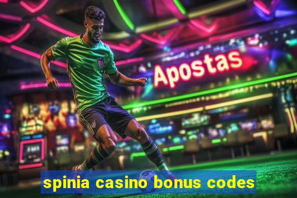 spinia casino bonus codes