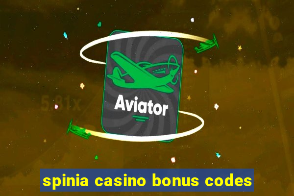 spinia casino bonus codes