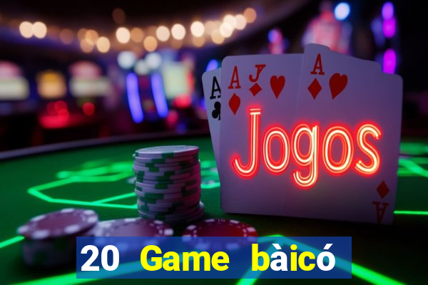 20 Game bàicó thể nạp tiền