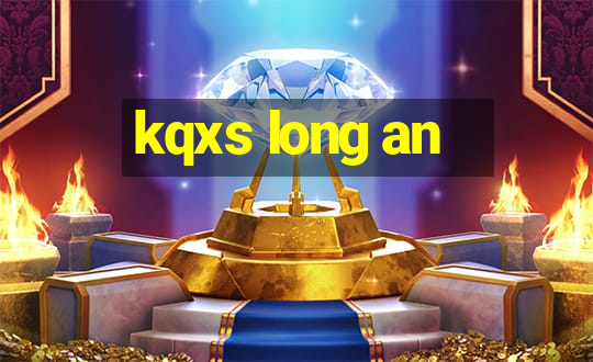 kqxs long an