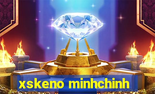 xskeno minhchinh