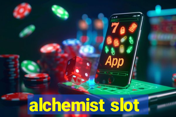 alchemist slot