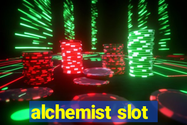 alchemist slot