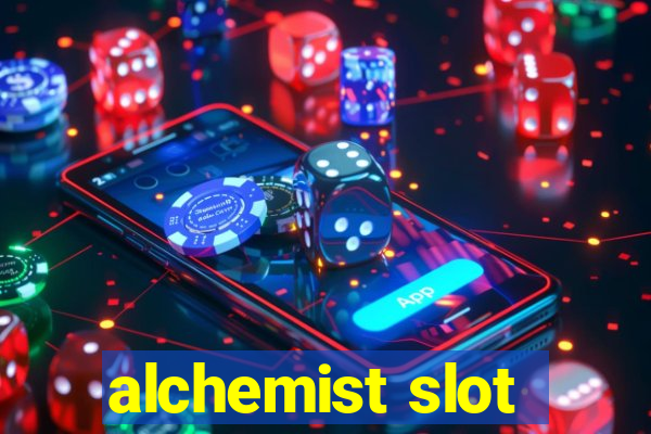 alchemist slot