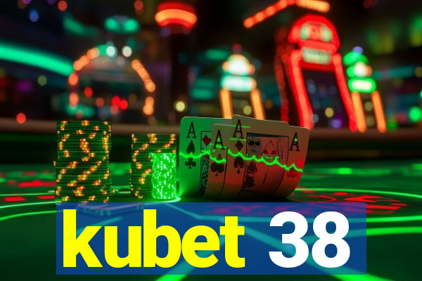 kubet 38