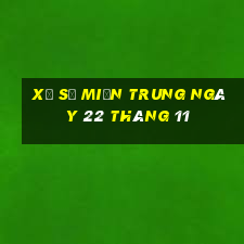 xổ số miền trung ngày 22 tháng 11