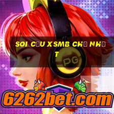 soi cầu xsmb chủ nhật