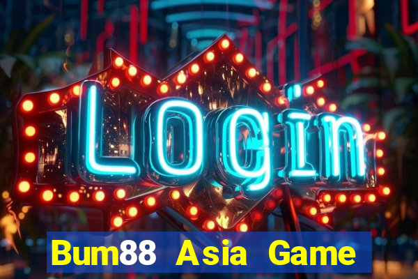 Bum88 Asia Game Bài Ionline