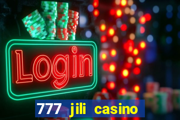 777 jili casino online games