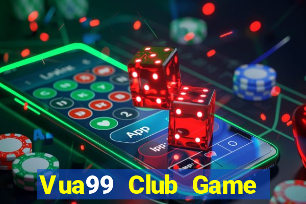 Vua99 Club Game Bài Tiền Thật